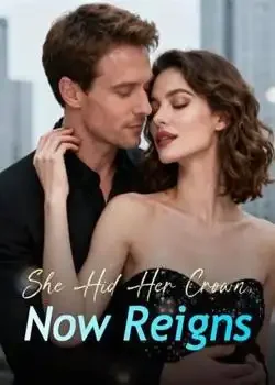 She Hid Her Crown, Now Reigns book cover